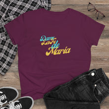 Load image into Gallery viewer, Dame La Fe De María Women's Heavy Cotton Tee